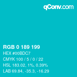 カラーコード: RGB 0 189 199 | qconv.com