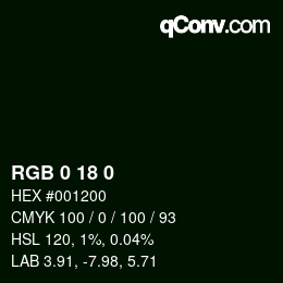 カラーコード: RGB 0 18 0 | qconv.com