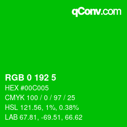 カラーコード: RGB 0 192 5 | qconv.com