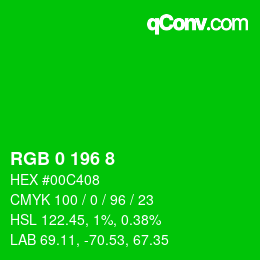 Color code: RGB 0 196 8 | qconv.com