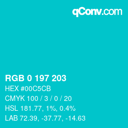 Color code: RGB 0 197 203 | qconv.com