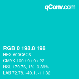 カラーコード: RGB 0 198.8 198 | qconv.com