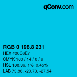 カラーコード: RGB 0 198.8 231 | qconv.com