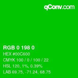 カラーコード: RGB 0 198 0 | qconv.com