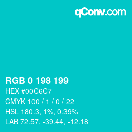 カラーコード: RGB 0 198 199 | qconv.com