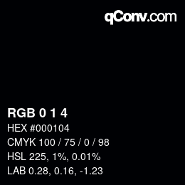 カラーコード: RGB 0 1 4 | qconv.com