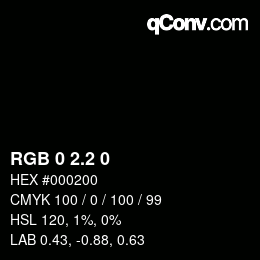 Color code: RGB 0 2.2 0 | qconv.com