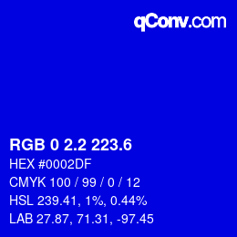 カラーコード: RGB 0 2.2 223.6 | qconv.com