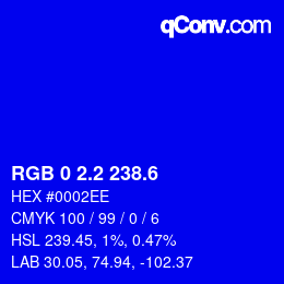 カラーコード: RGB 0 2.2 238.6 | qconv.com