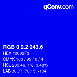 カラーコード: RGB 0 2.2 243.6 | qconv.com