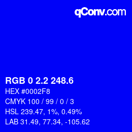 カラーコード: RGB 0 2.2 248.6 | qconv.com