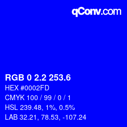 カラーコード: RGB 0 2.2 253.6 | qconv.com