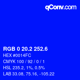 カラーコード: RGB 0 20.2 252.6 | qconv.com