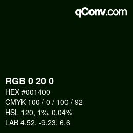 カラーコード: RGB 0 20 0 | qconv.com