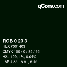 カラーコード: RGB 0 20 3 | qconv.com