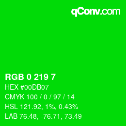 Color code: RGB 0 219 7 | qconv.com