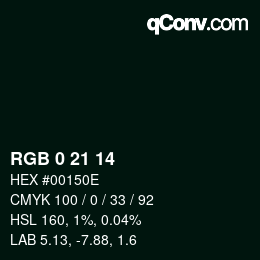 Color code: RGB 0 21 14 | qconv.com