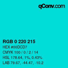 Color code: RGB 0 220 215 | qconv.com