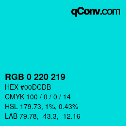 カラーコード: RGB 0 220 219 | qconv.com