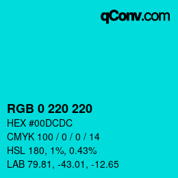 Color code: RGB 0 220 220 | qconv.com