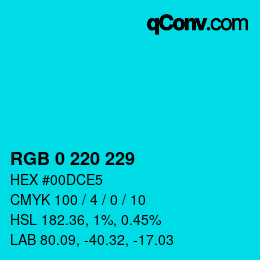 カラーコード: RGB 0 220 229 | qconv.com