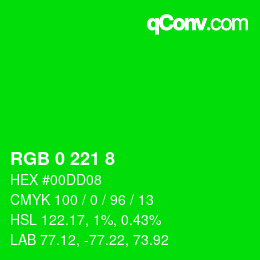 カラーコード: RGB 0 221 8 | qconv.com