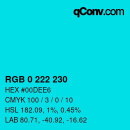Color code: RGB 0 222 230 | qconv.com