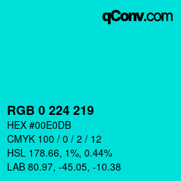 Color code: RGB 0 224 219 | qconv.com