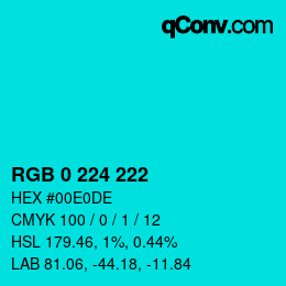 颜色代码: RGB 0 224 222 | qconv.com