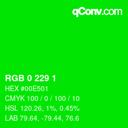 Color code: RGB 0 229 1 | qconv.com