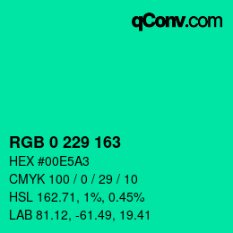 Color code: RGB 0 229 163 | qconv.com