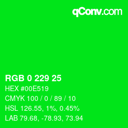 Color code: RGB 0 229 25 | qconv.com