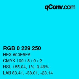 Color code: RGB 0 229 250 | qconv.com