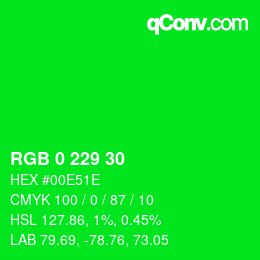 Color code: RGB 0 229 30 | qconv.com