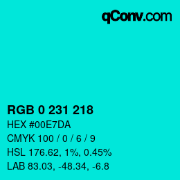 カラーコード: RGB 0 231 218 | qconv.com