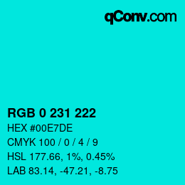 Color code: RGB 0 231 222 | qconv.com