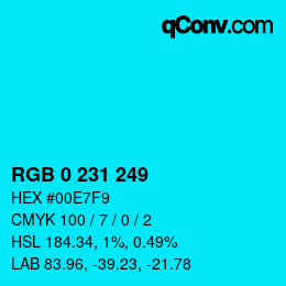 Color code: RGB 0 231 249 | qconv.com