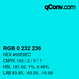 Color code: RGB 0 232 236 | qconv.com