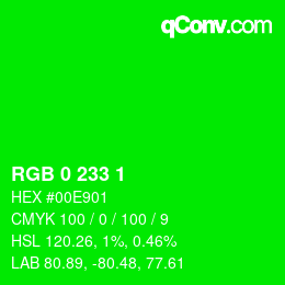 カラーコード: RGB 0 233 1 | qconv.com