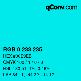 Color code: RGB 0 233 235 | qconv.com