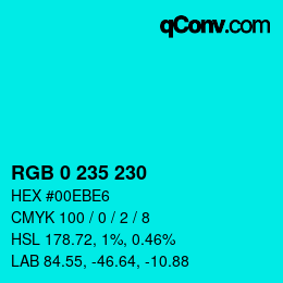 Color code: RGB 0 235 230 | qconv.com