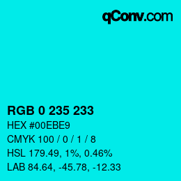 Color code: RGB 0 235 233 | qconv.com