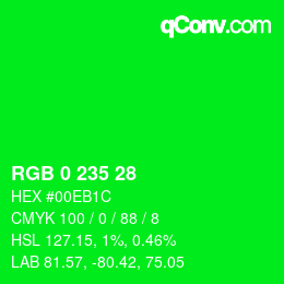 カラーコード: RGB 0 235 28 | qconv.com