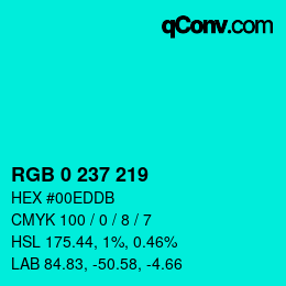 Color code: RGB 0 237 219 | qconv.com