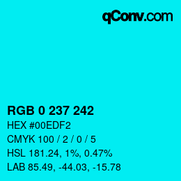 Color code: RGB 0 237 242 | qconv.com