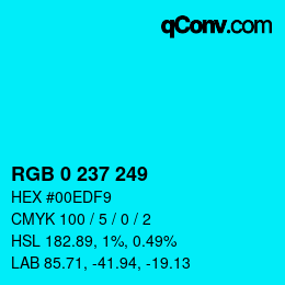 Color code: RGB 0 237 249 | qconv.com