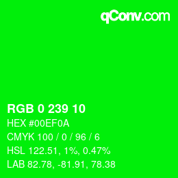 カラーコード: RGB 0 239 10 | qconv.com