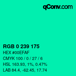 Color code: RGB 0 239 175 | qconv.com