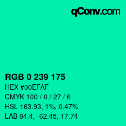 カラーコード: RGB 0 239 175 | qconv.com