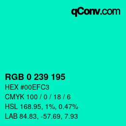 Color code: RGB 0 239 195 | qconv.com